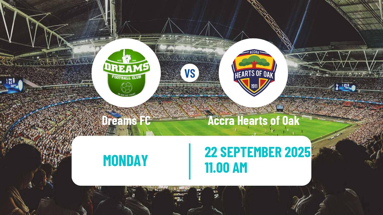 Soccer Ghanaian Premier League Dreams - Accra Hearts of Oak