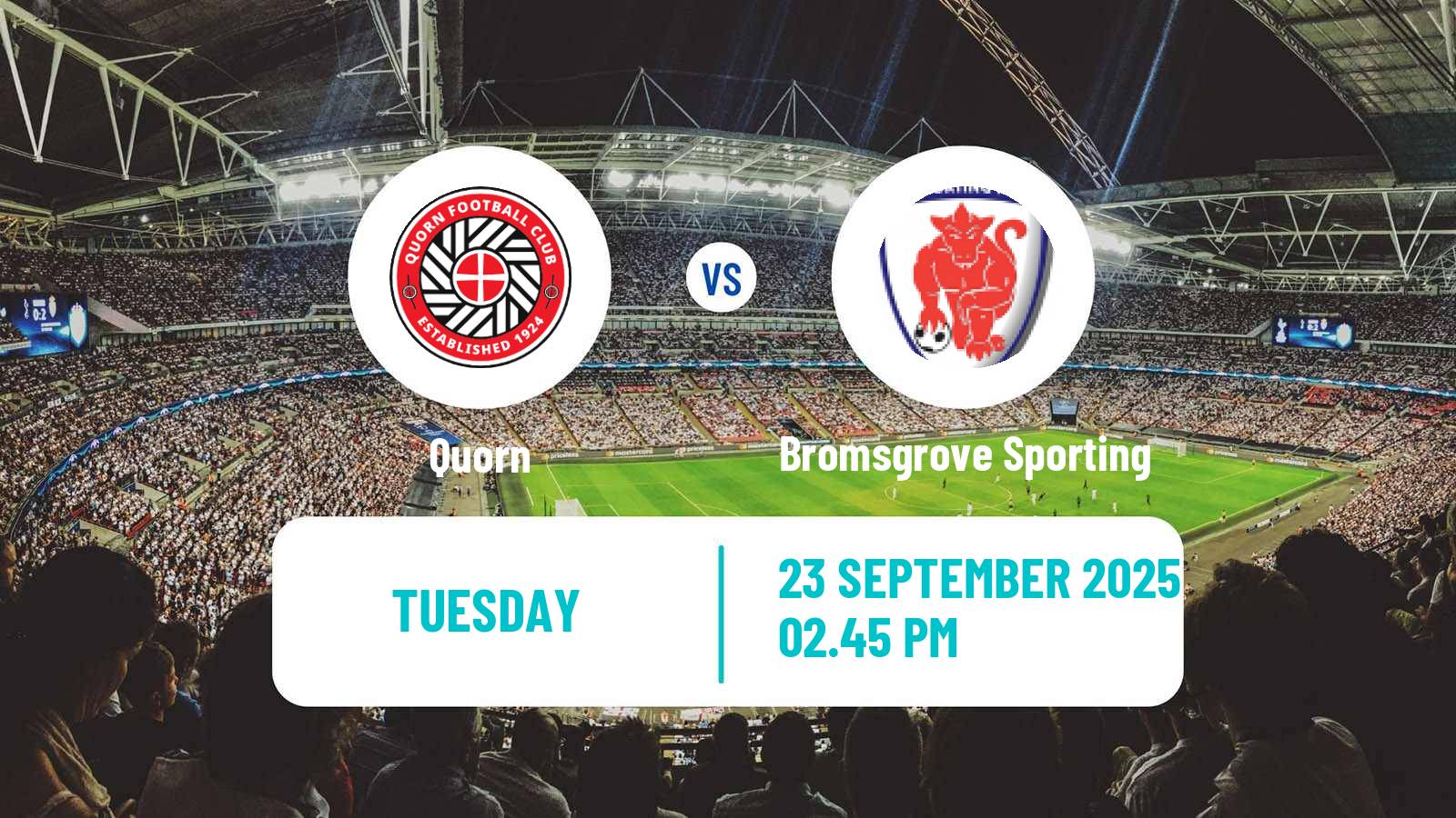 Soccer English Southern League Central Division Quorn - Bromsgrove Sporting