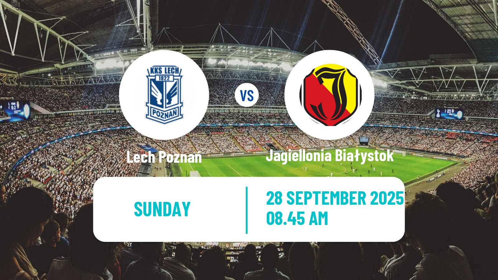 Soccer Polish Ekstraklasa Lech Poznań - Jagiellonia Białystok