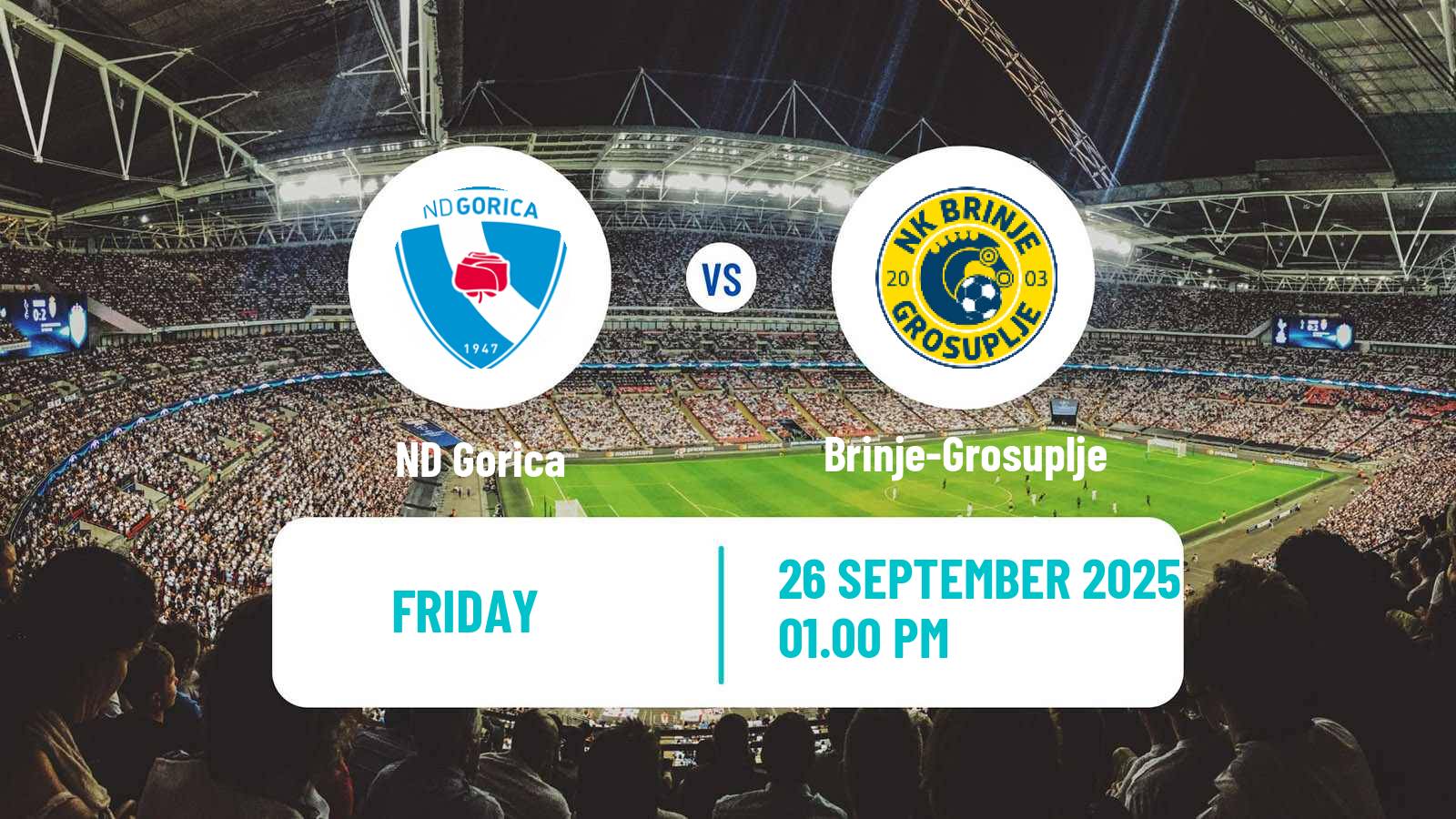 Soccer Slovenian 2 SNL Gorica - Brinje-Grosuplje