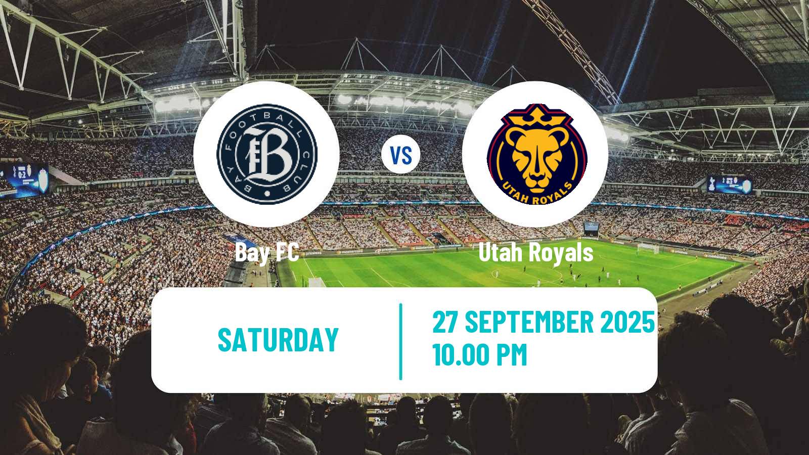 Soccer NWSL Bay FC - Utah Royals