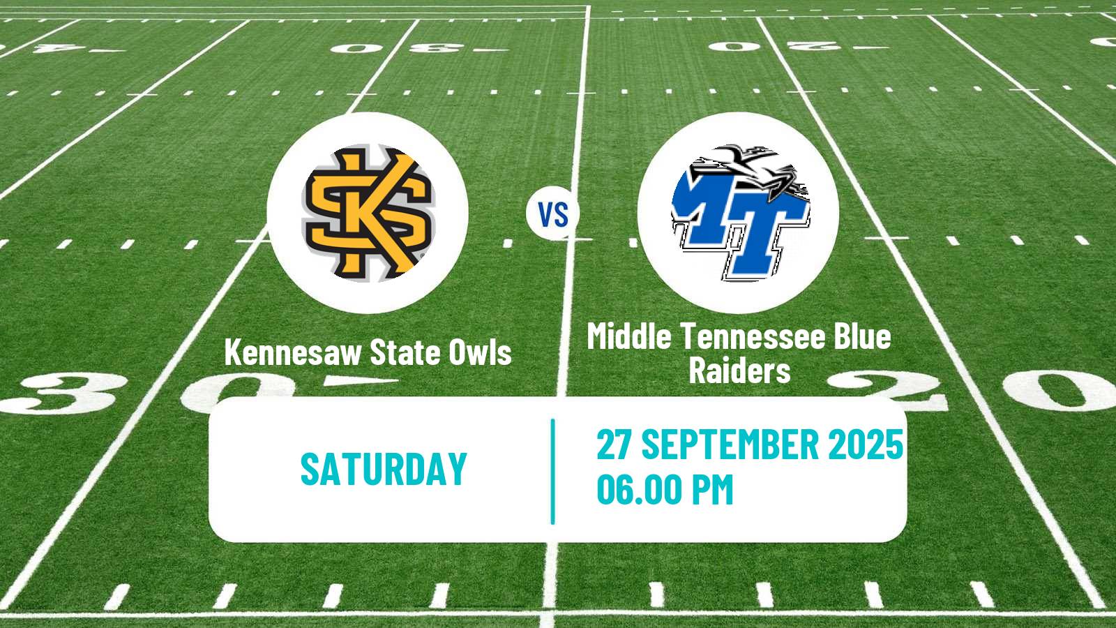 American football NCAA College Football Kennesaw State Owls - Middle Tennessee Blue Raiders