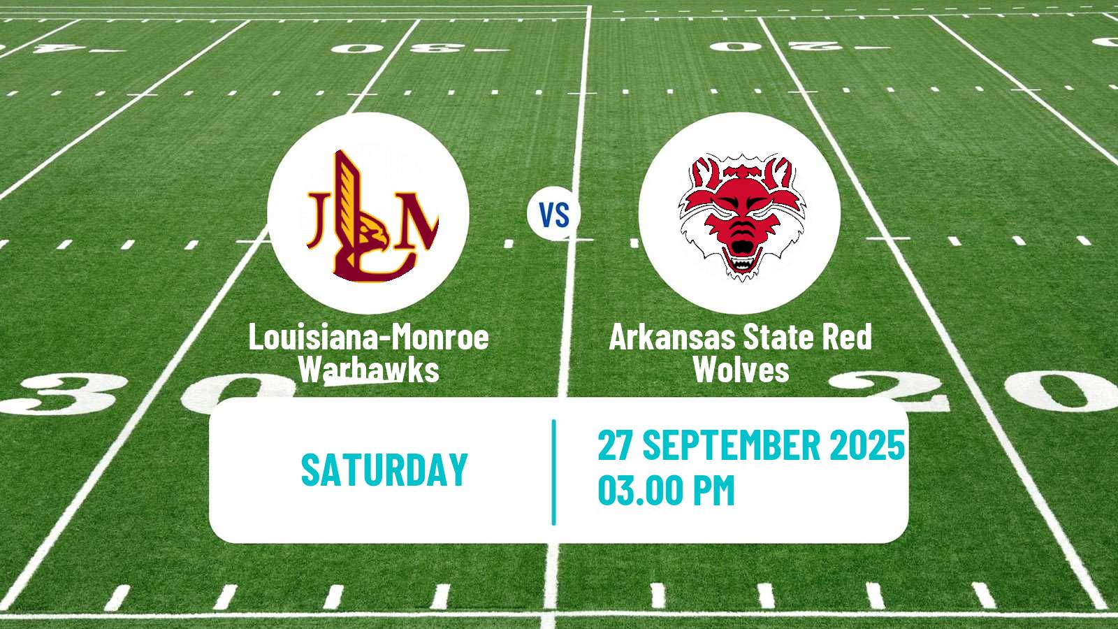 American football NCAA College Football Louisiana-Monroe Warhawks - Arkansas State Red Wolves