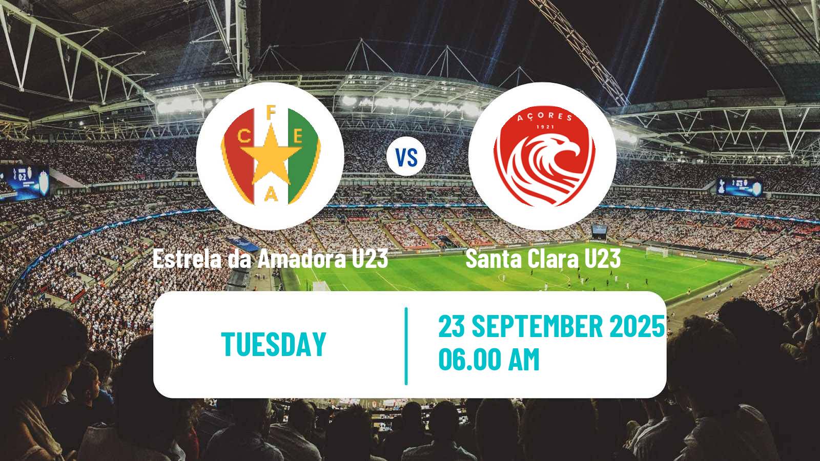 Soccer Portuguese Liga Revelacao U23 Estrela da Amadora U23 - Santa Clara U23