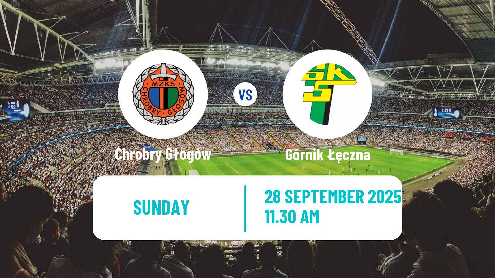 Soccer Polish Division 1 Chrobry Głogów - Górnik Łęczna