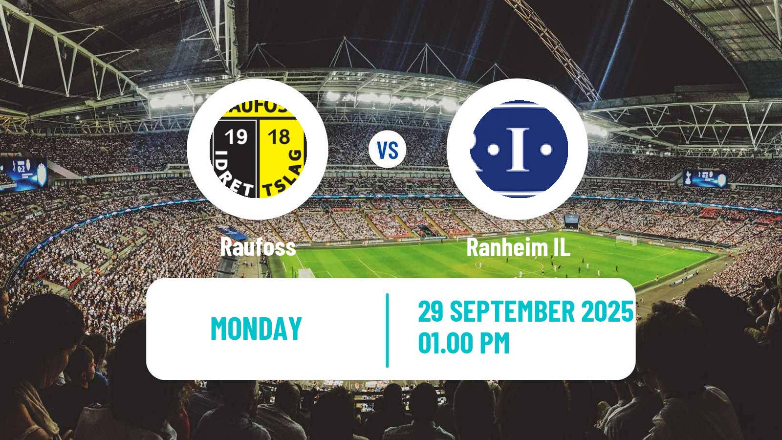 Soccer Norwegian Adeccoligaen Raufoss - Ranheim