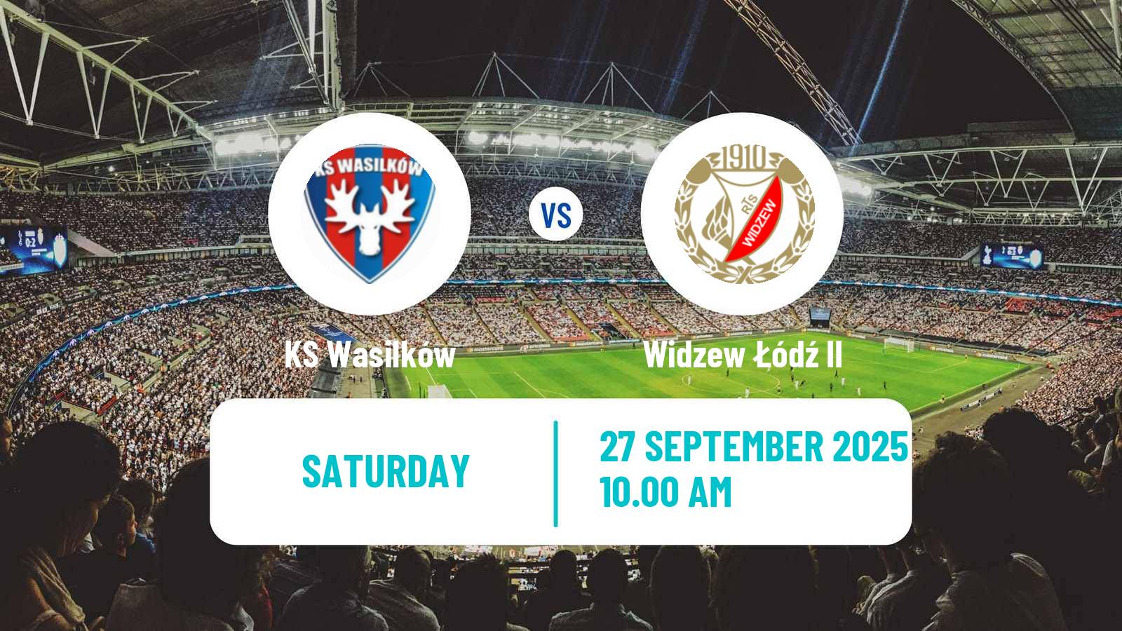 Soccer Polish Division 3 - Group I Wasilków - Widzew Łódź II
