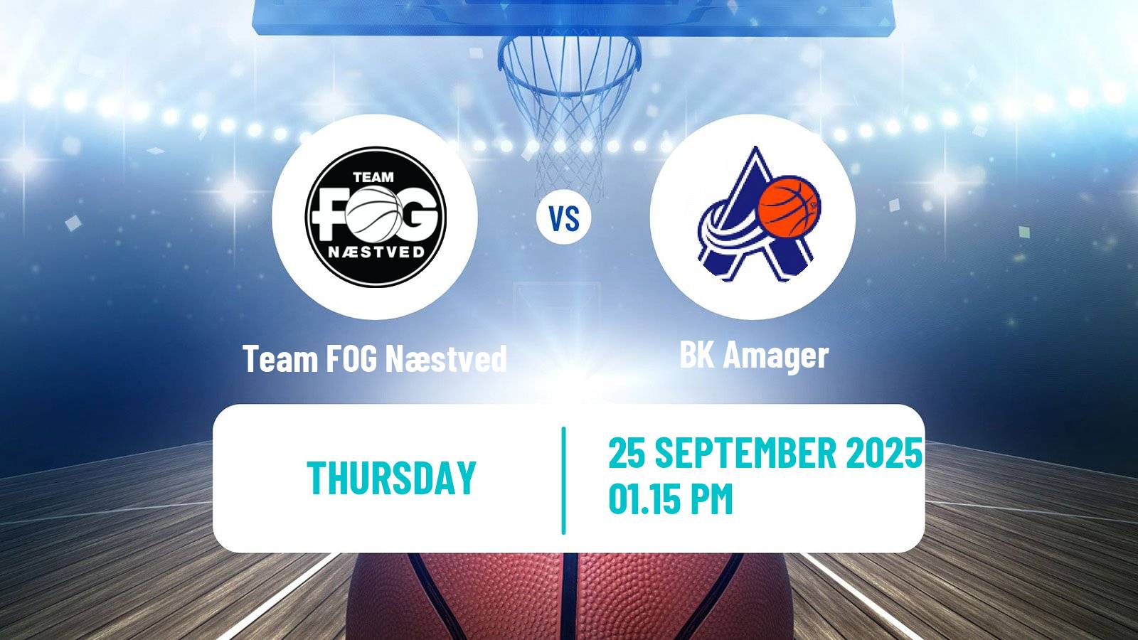 Basketball Danish Basketligaen Team FOG Næstved - Amager