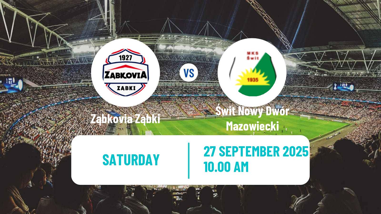 Soccer Polish Division 3 - Group I Ząbkovia Ząbki - Świt Nowy Dwór Mazowiecki