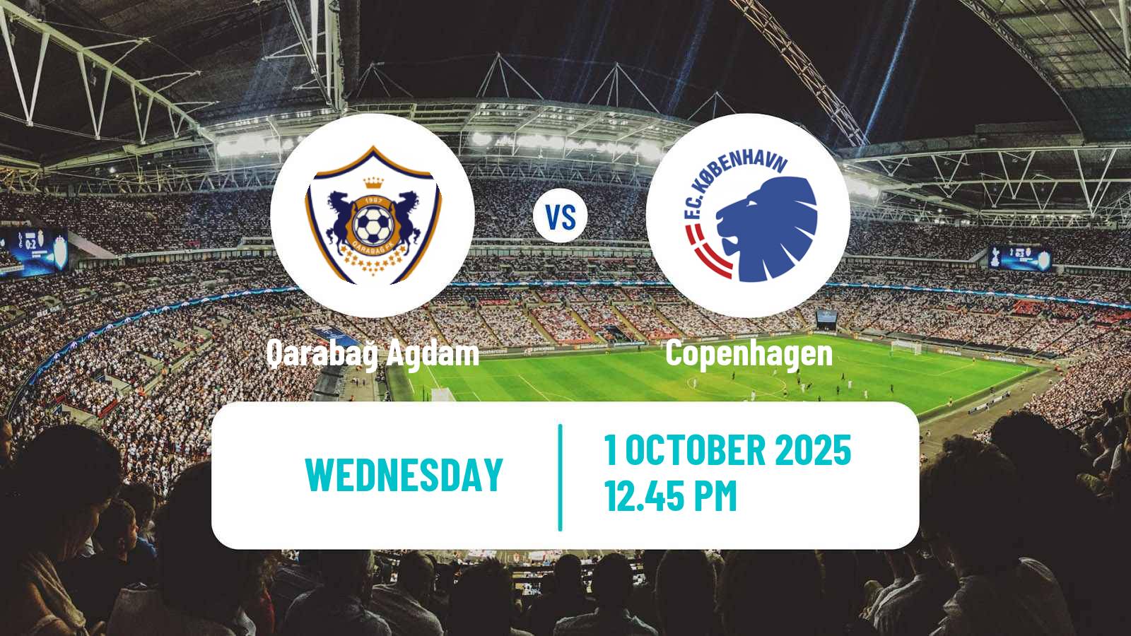 Soccer UEFA Champions League Qarabağ Agdam - Copenhagen