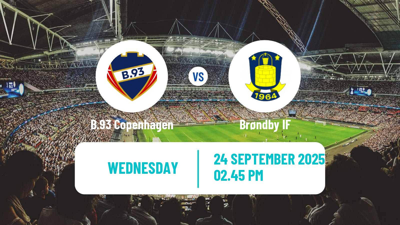 Soccer Danish Landspokal Cup B.93 Copenhagen - Brøndby