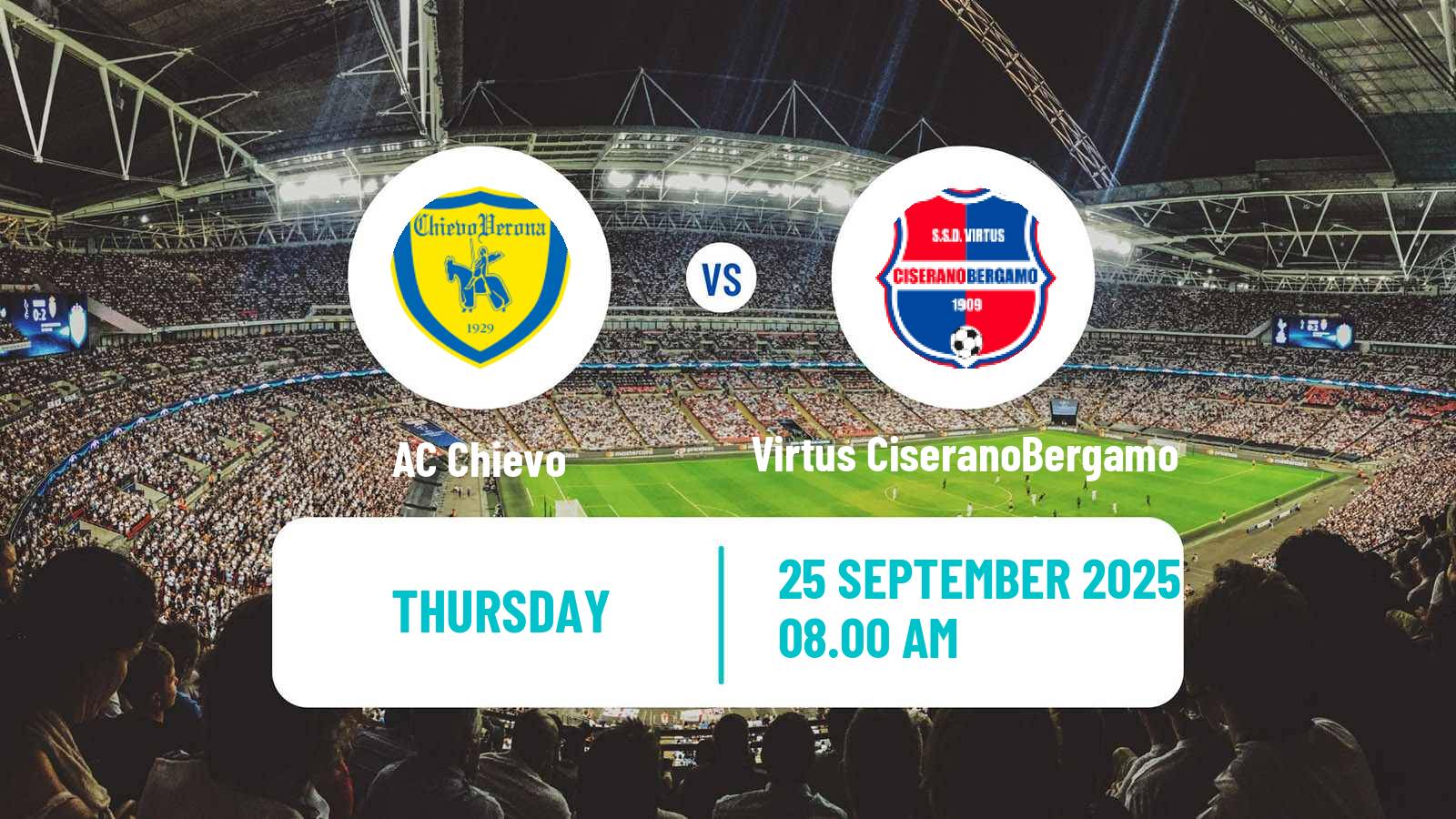 Soccer Italian Serie D - Group B Chievo - Virtus CiseranoBergamo