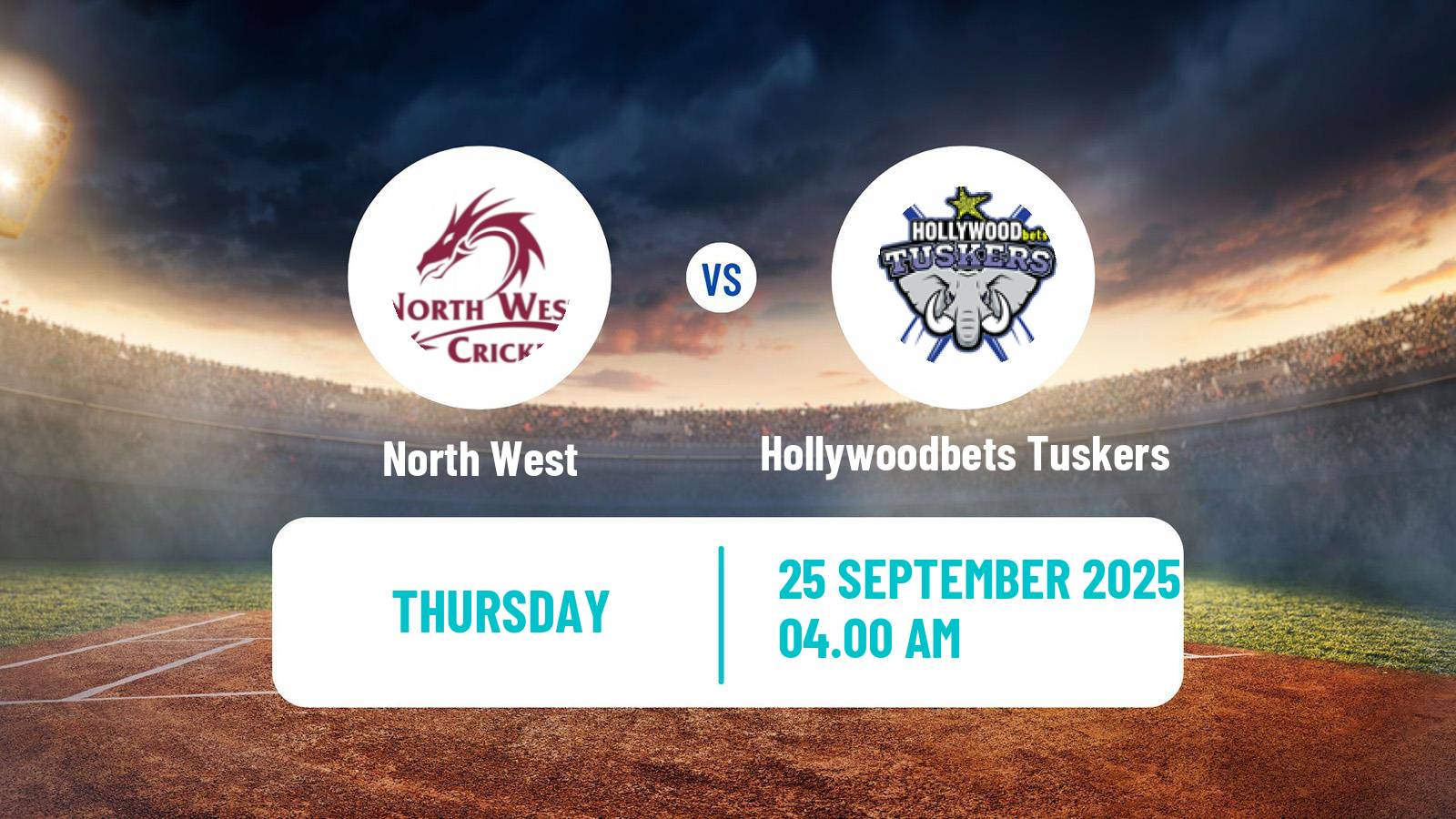 Cricket CSA 4-Day Franchise Series North West - Hollywoodbets Tuskers