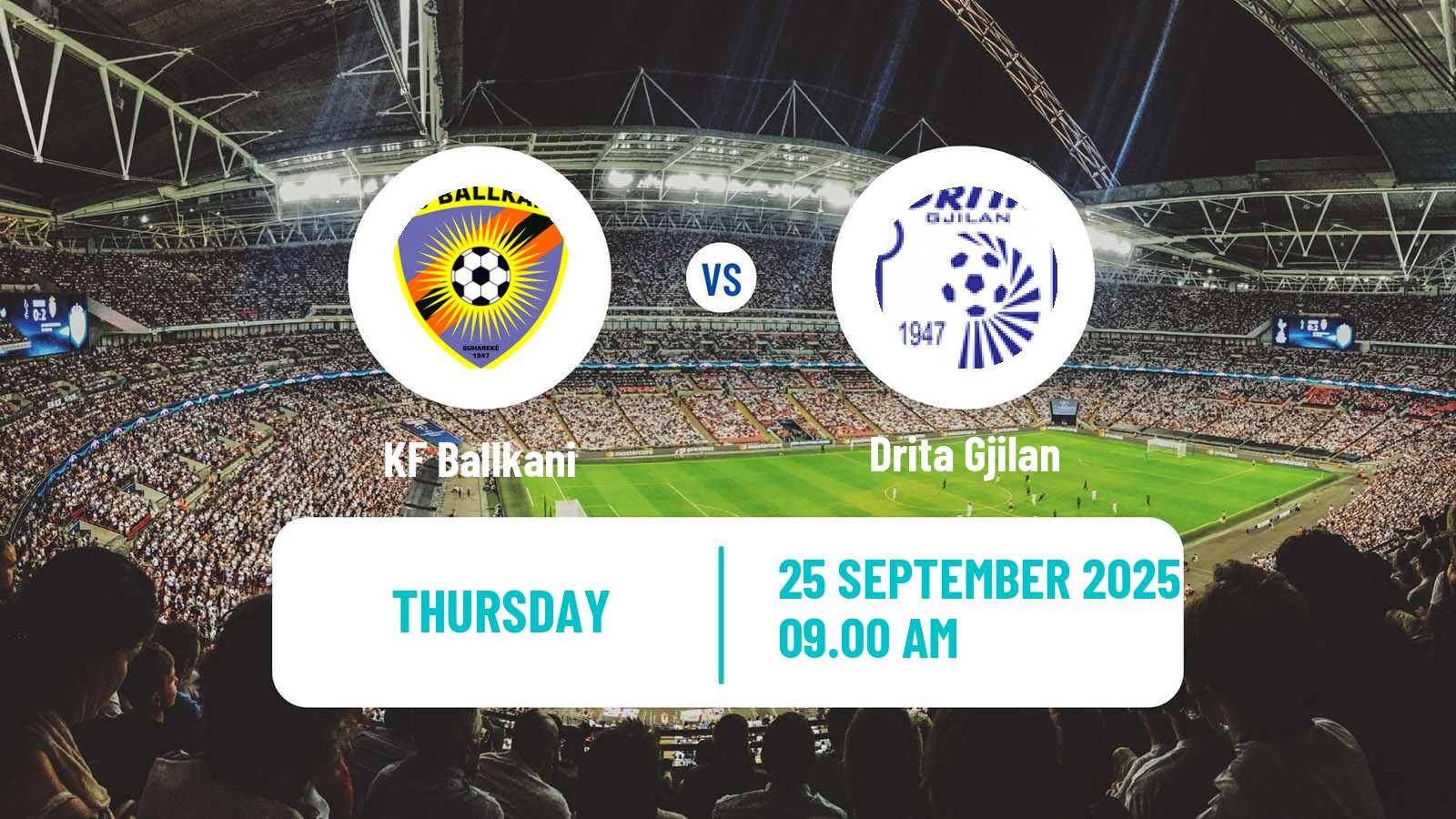 Soccer Kosovo Superliga Ballkani - Drita Gjilan