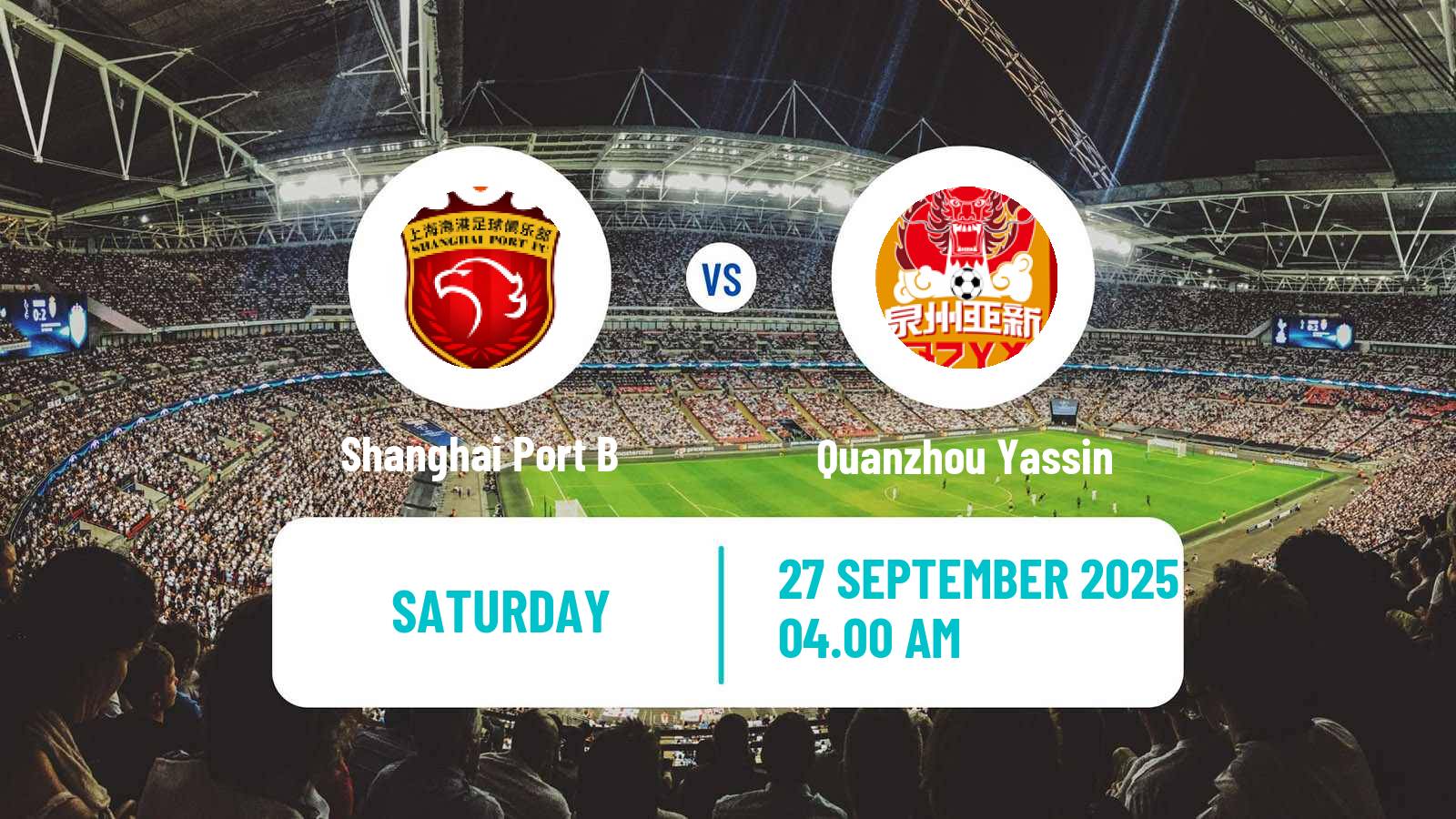 Soccer Chinese Yi League Shanghai Port B - Quanzhou Yassin