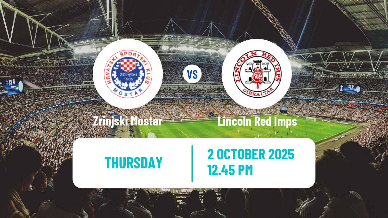 Soccer UEFA Europa Conference League Zrinjski Mostar - Lincoln Red Imps
