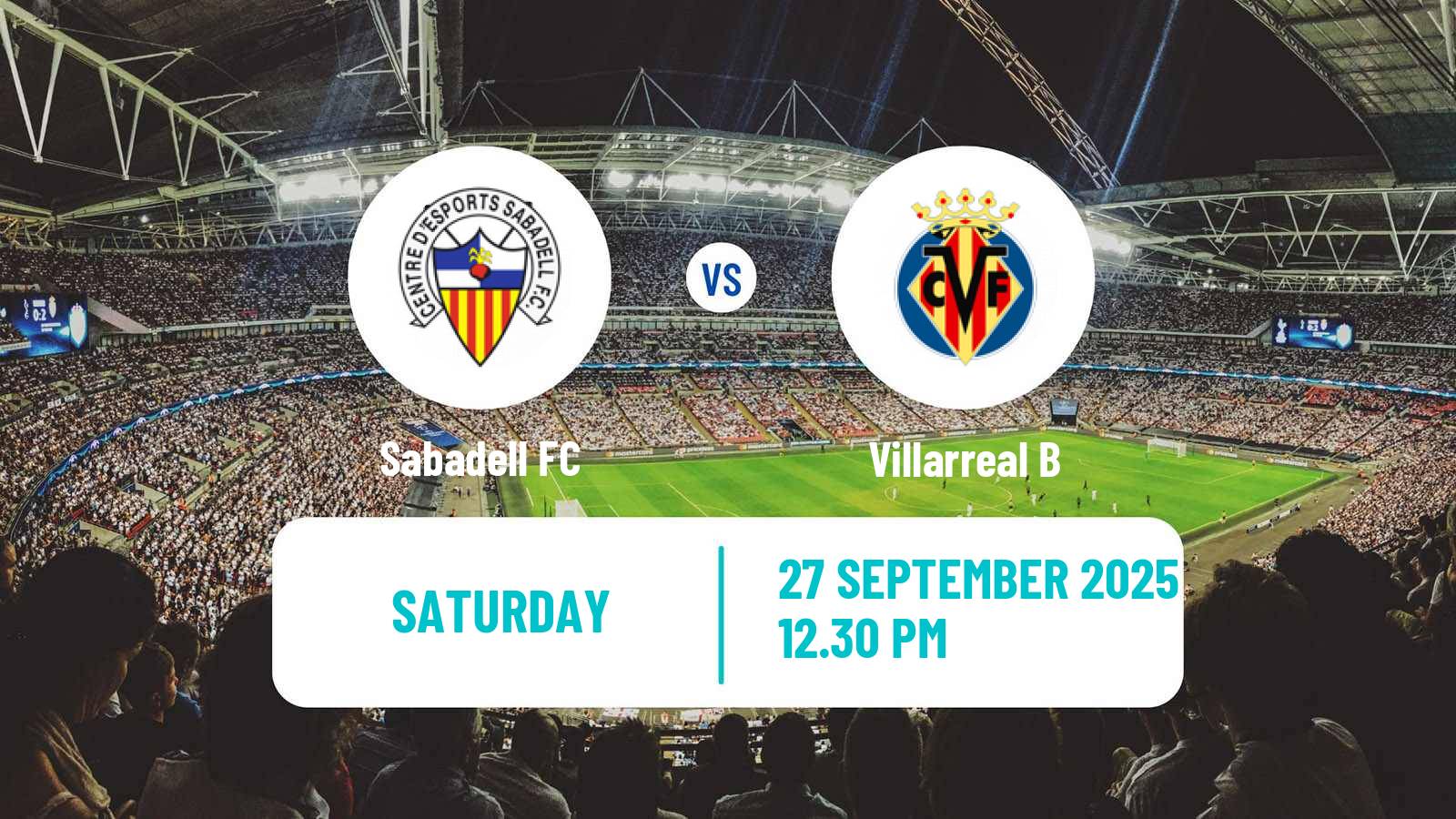 Soccer Spanish Primera RFEF Group 2 Sabadell - Villarreal B