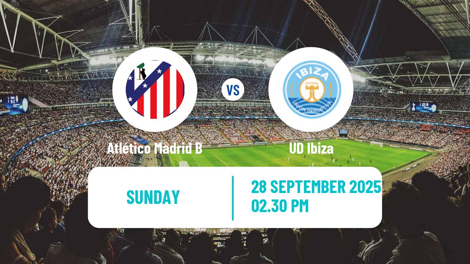 Soccer Spanish Primera RFEF Group 2 Atlético Madrid B - Ibiza