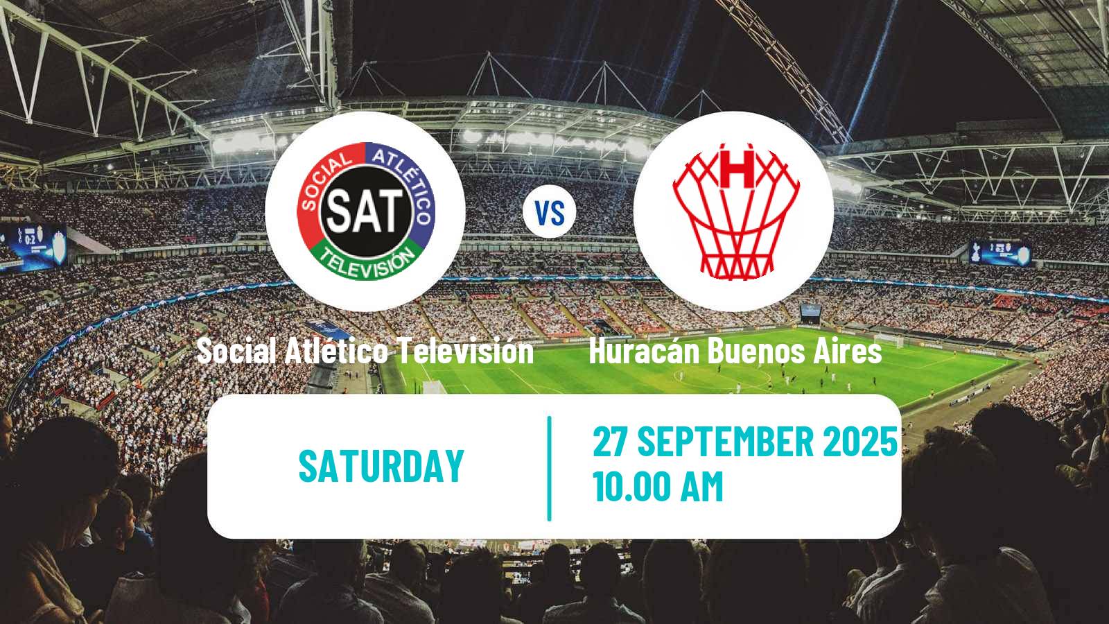 Soccer Argentinian Primera A Women Social Atlético Televisión - Huracán Buenos Aires