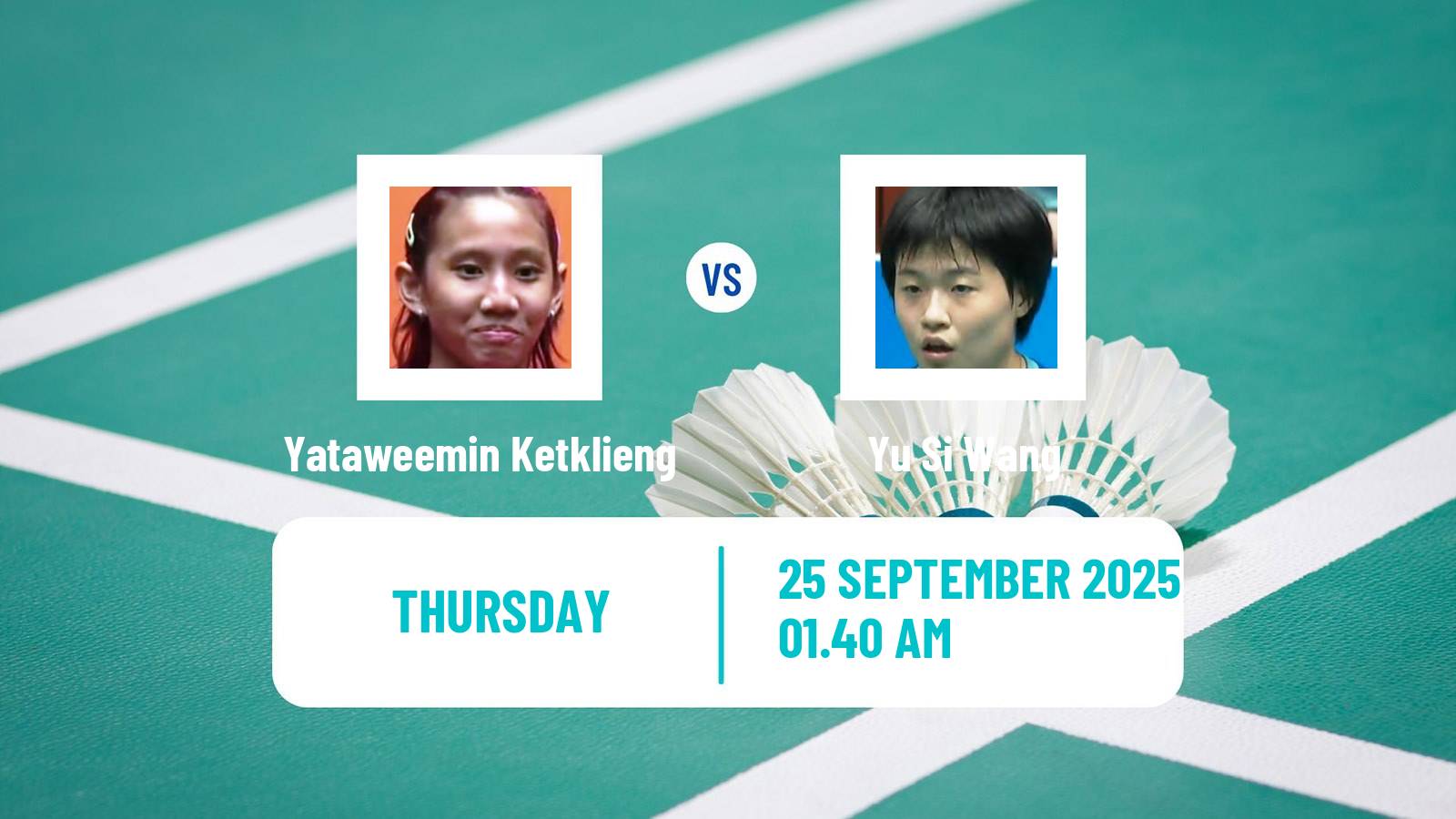 Badminton BWF World Tour Kaohsiung Masters Women Yataweemin Ketklieng - Yu Si Wang