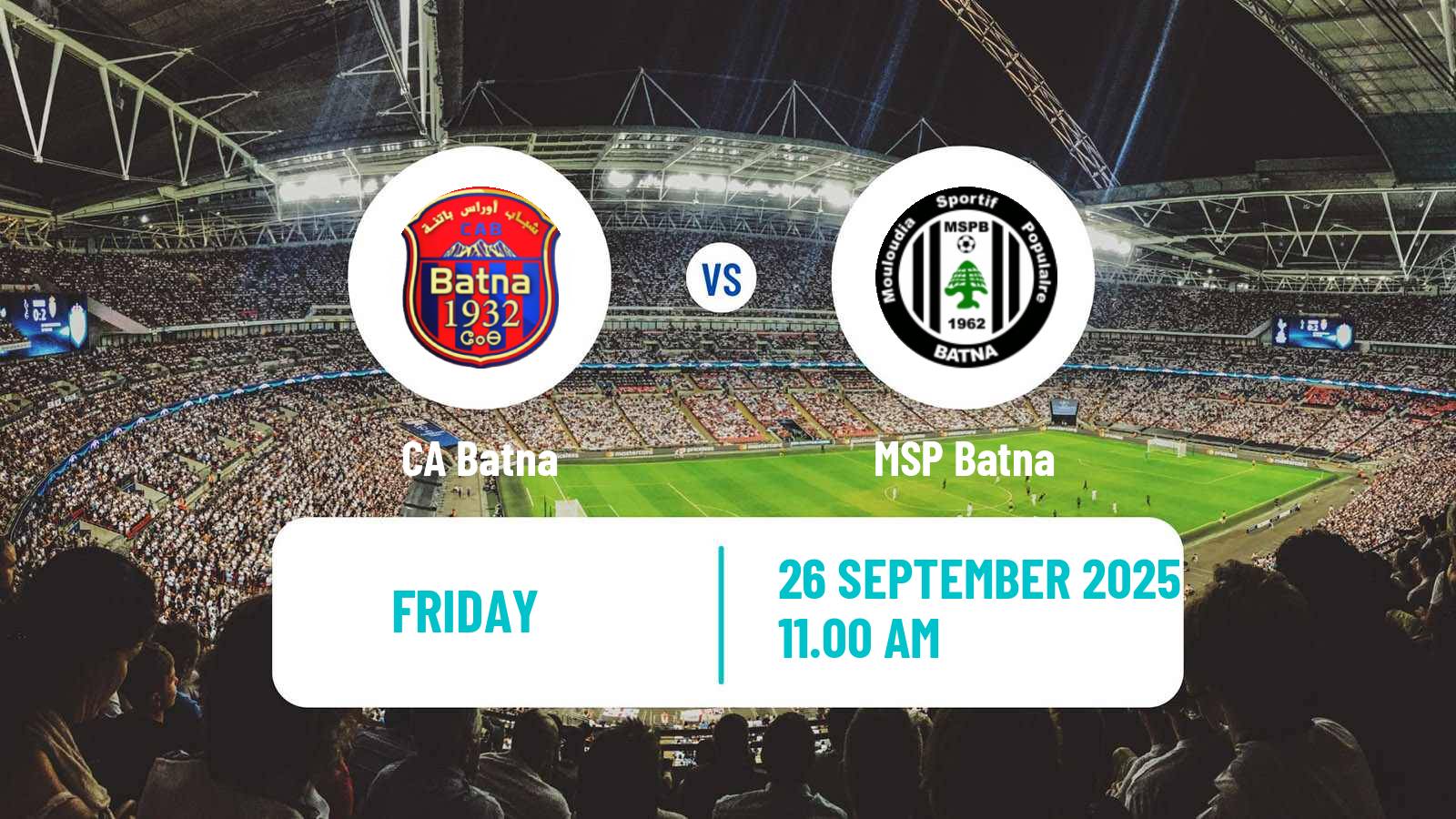 Soccer Algerian Ligue 2 CA Batna - MSP Batna