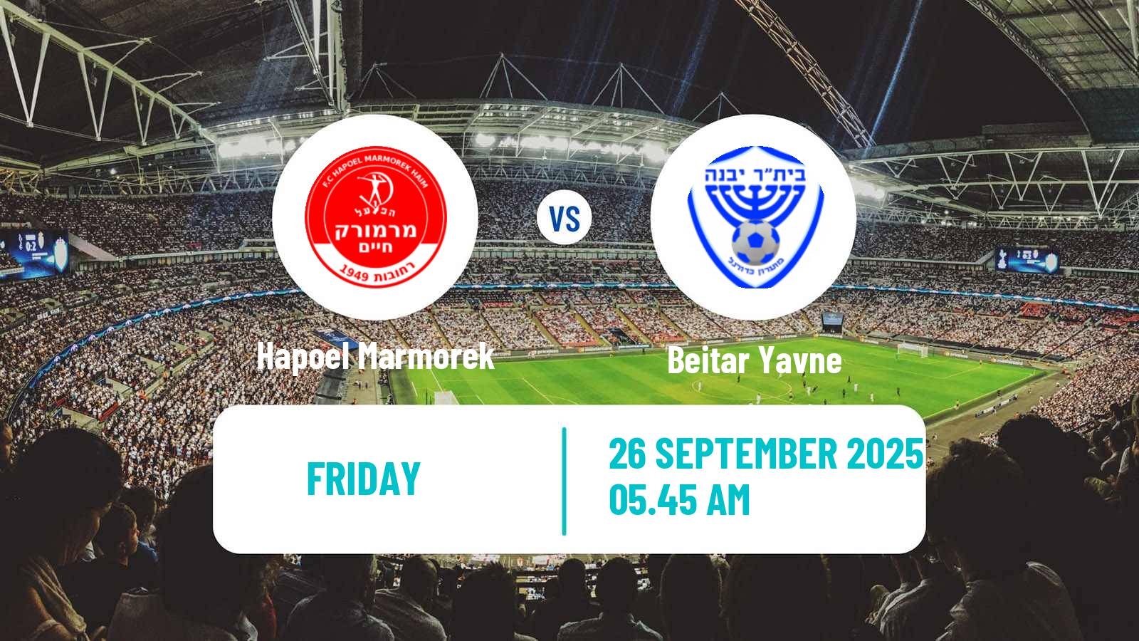Soccer Israeli Liga Alef South Hapoel Marmorek - Beitar Yavne