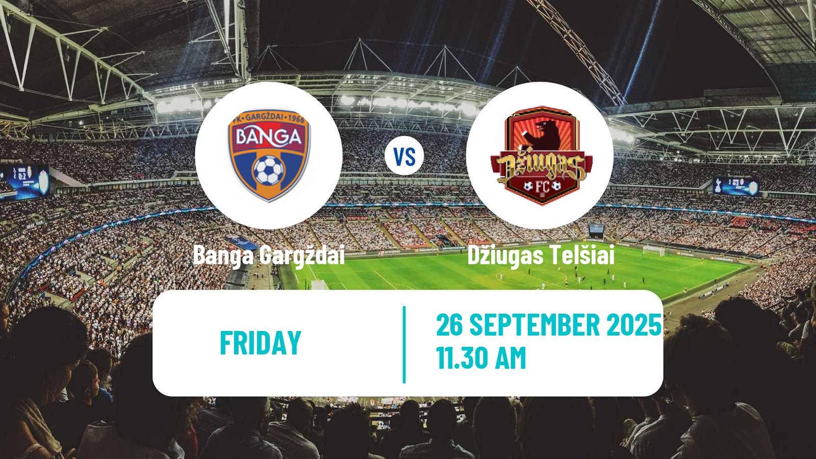 Soccer Lithuanian A Lyga Banga Gargždai - Džiugas Telšiai