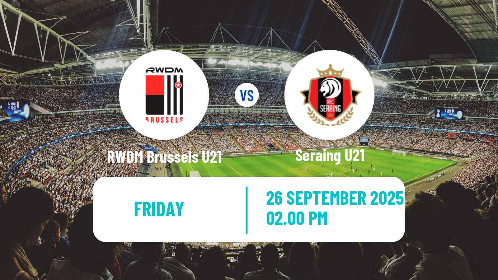 Soccer Belgian Pro League U21 RWDM Brussels U21 - Seraing U21