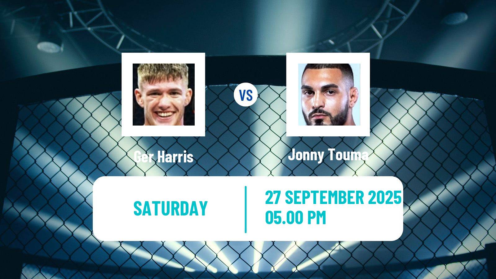 MMA Flyweight Cage Warriors Men Ger Harris - Jonny Touma