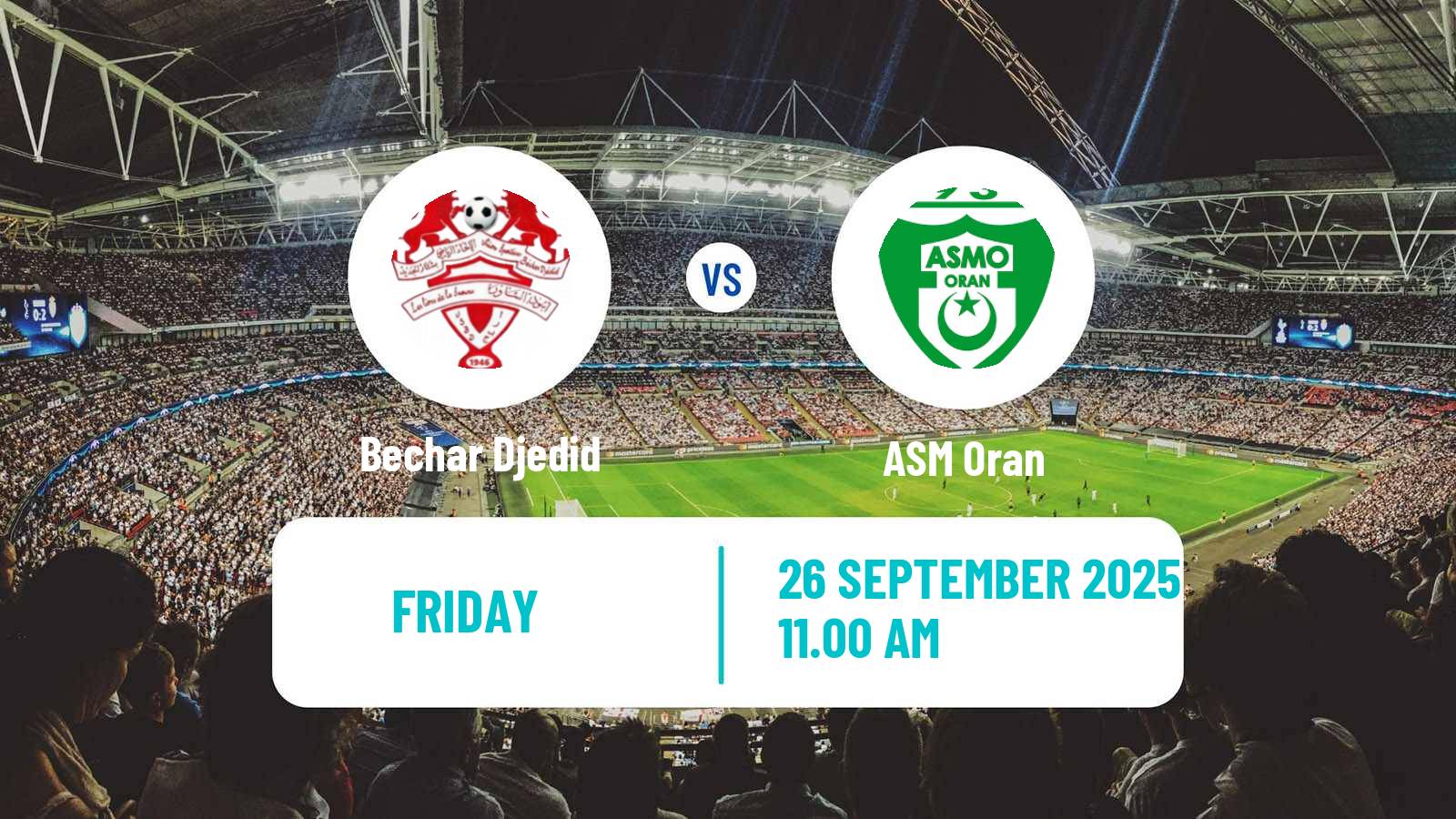 Soccer Algerian Ligue 2 Bechar Djedid - ASM Oran