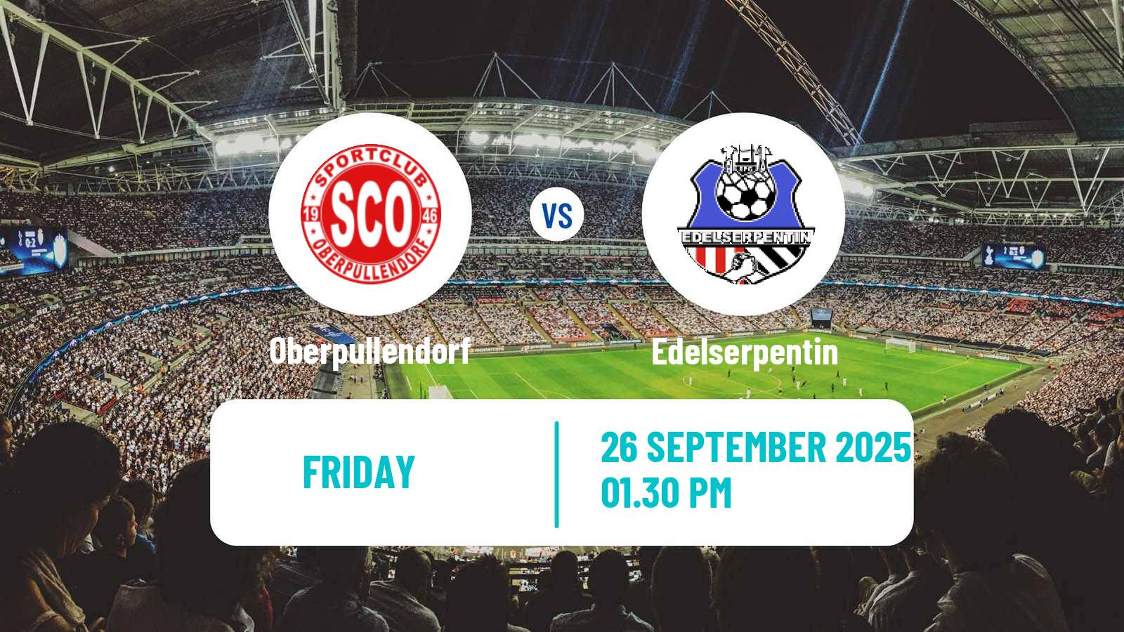 Soccer Austrian Landesliga Burgenland Oberpullendorf - Edelserpentin