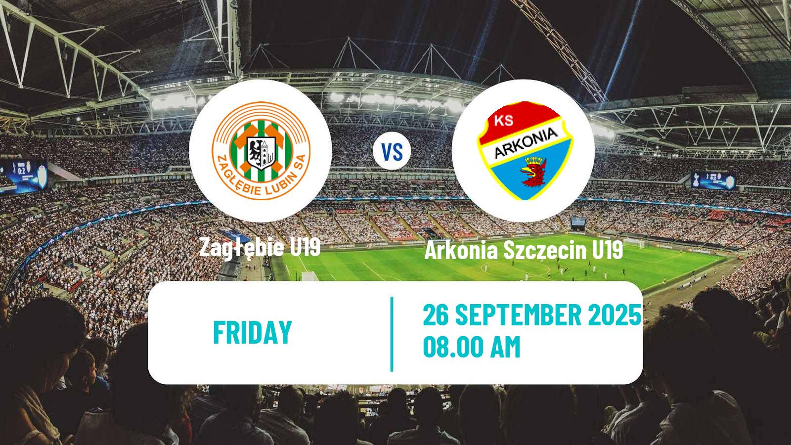 Soccer Polish Central Youth League Zagłębie U19 - Arkonia Szczecin U19