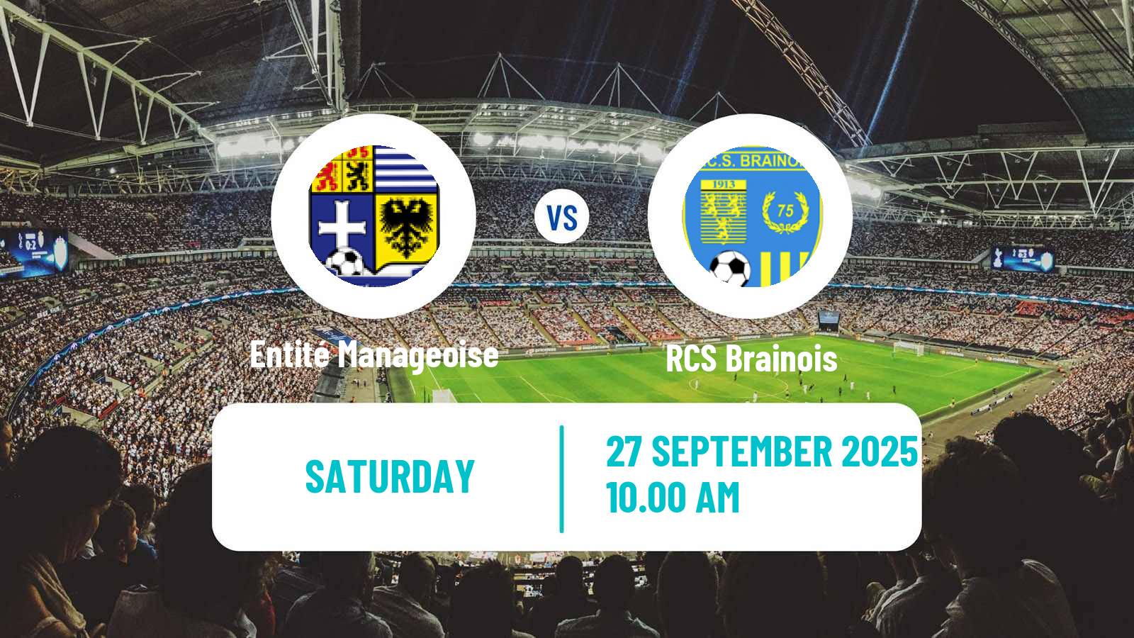 Soccer Belgian Second Amateur Division Group C Entité Manageoise - RCS Brainois