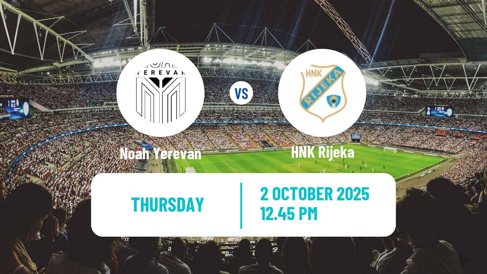 Soccer UEFA Europa Conference League Noah Yerevan - Rijeka