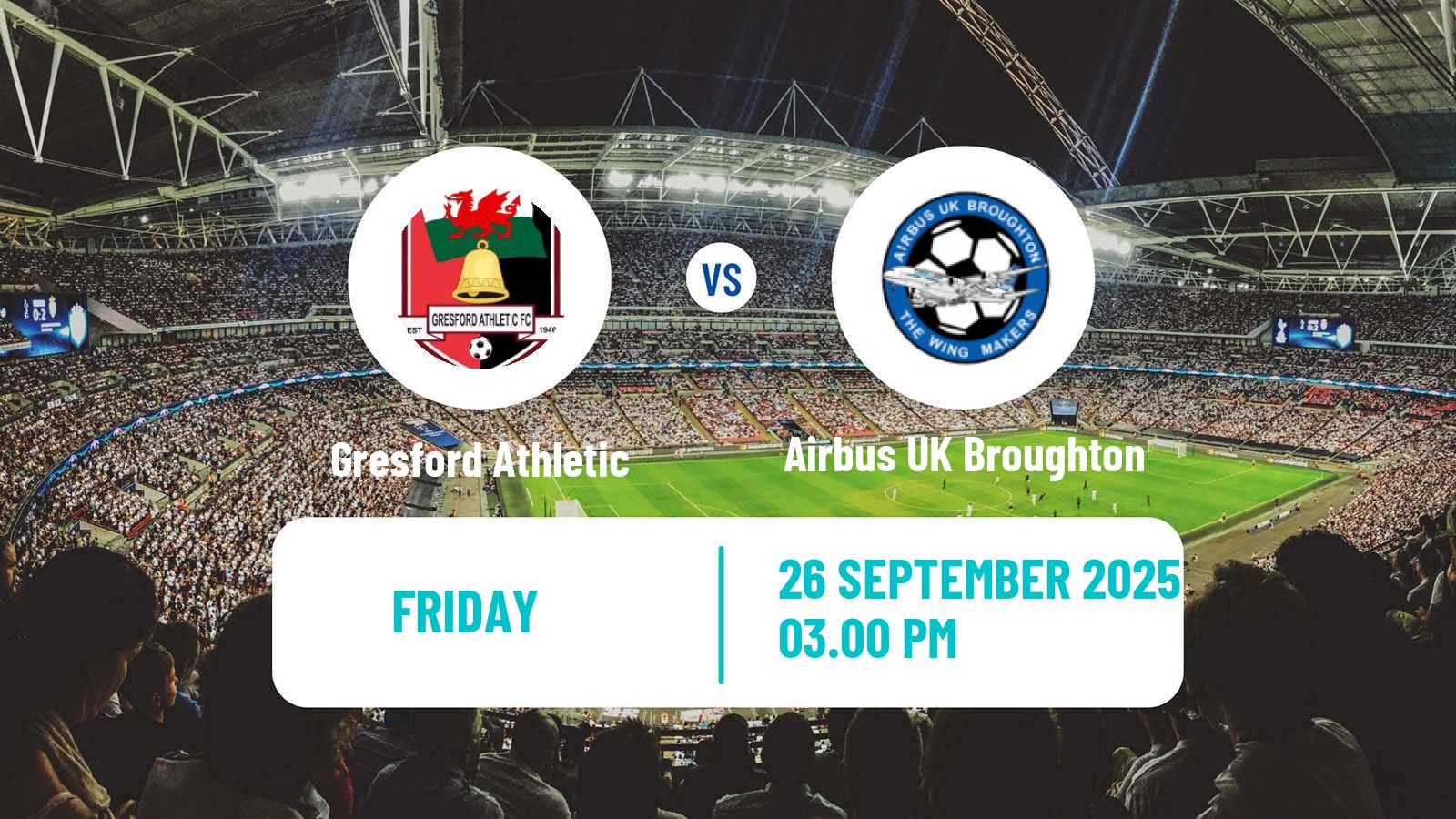 Soccer Welsh Cymru North Gresford Athletic - Airbus UK Broughton