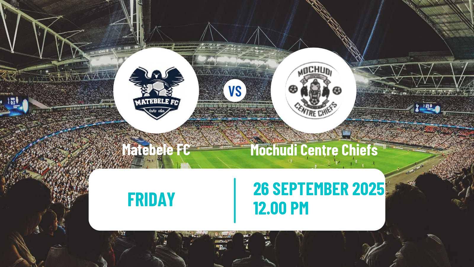 Soccer Botswana Premier League Matebele - Mochudi Centre Chiefs