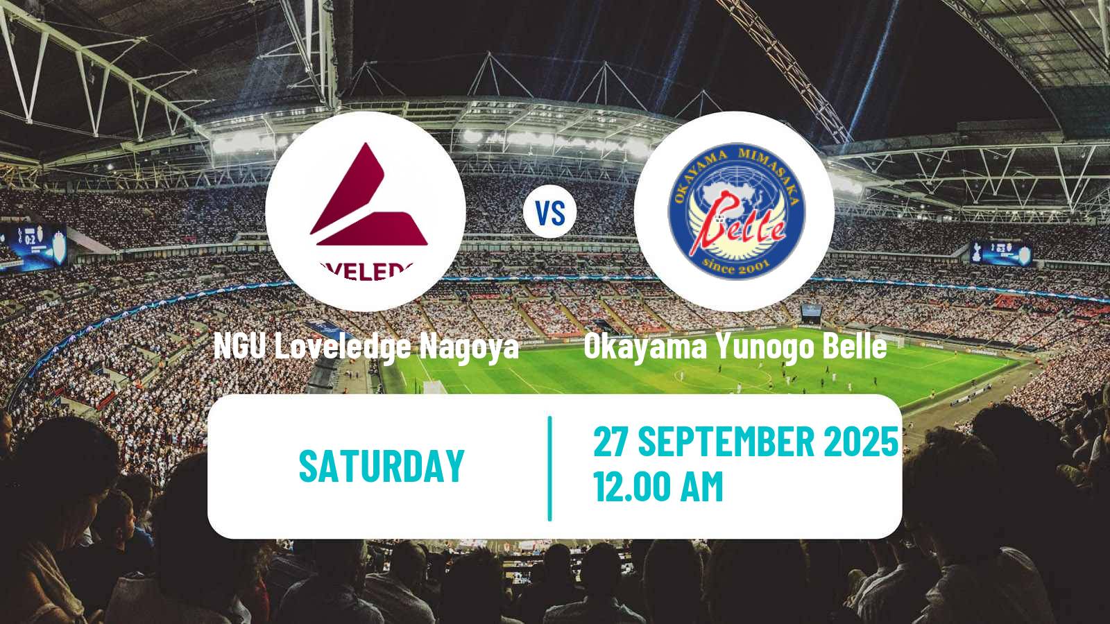 Soccer Japan Nadeshiko League Women NGU Loveledge Nagoya - Okayama Yunogo Belle