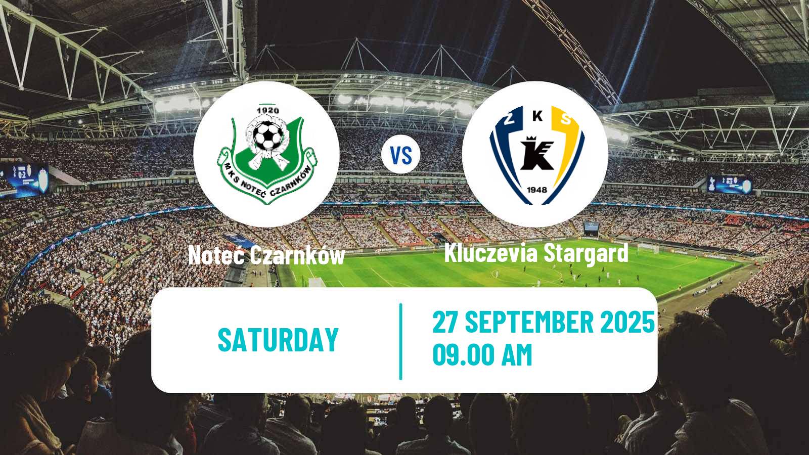 Soccer Polish Division 3 - Group II Noteć Czarnków - Kluczevia Stargard