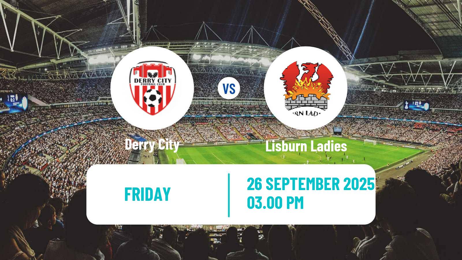 Soccer Northern Irish Premiership Women Derry City - Lisburn Ladies