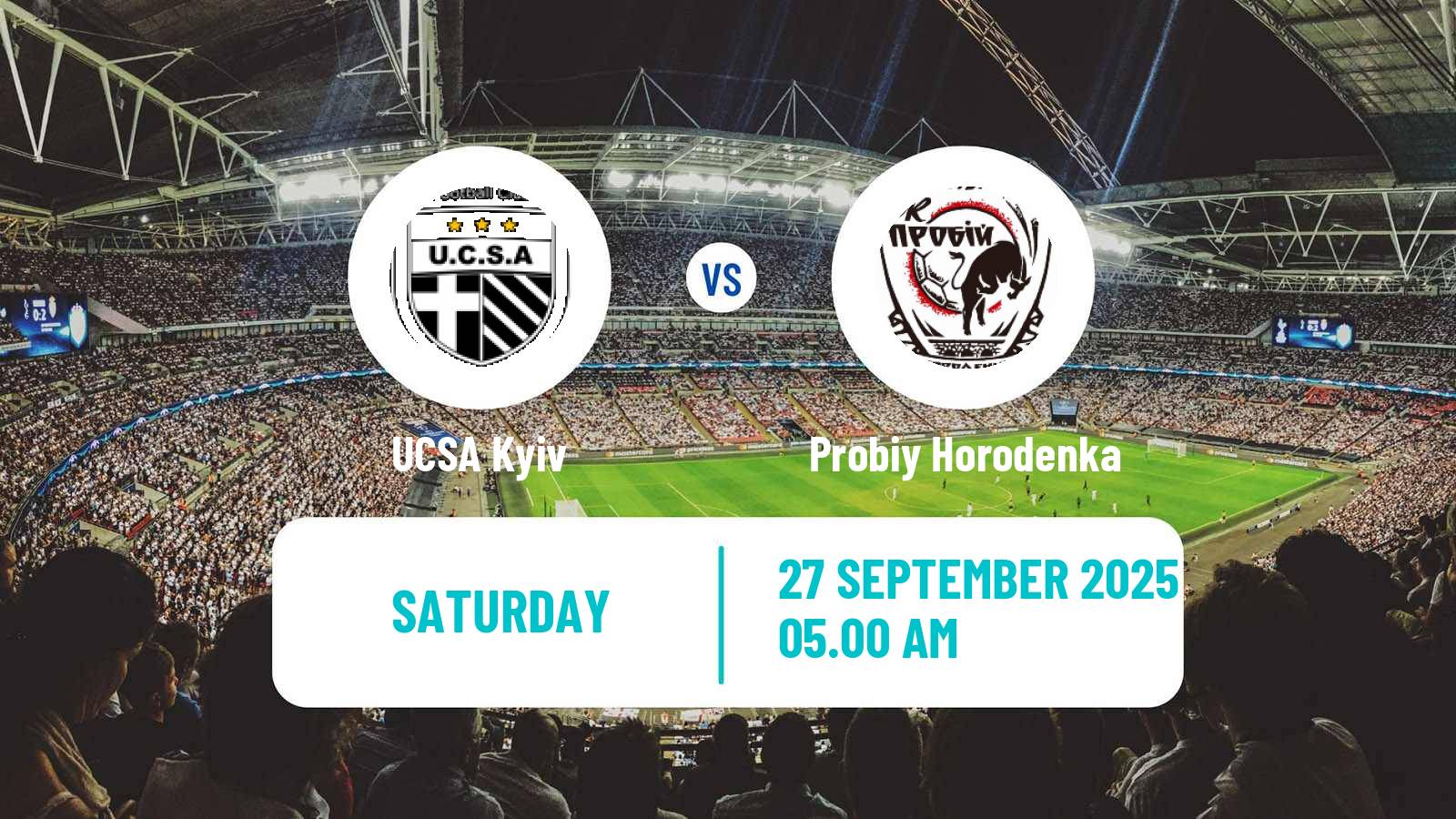 Soccer Ukrainian Persha Liga UCSA - Probiy Horodenka