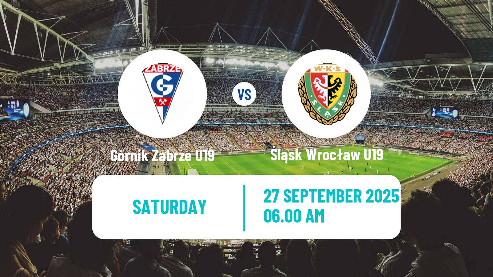 Soccer Polish Central Youth League Górnik Zabrze U19 - Śląsk Wrocław U19
