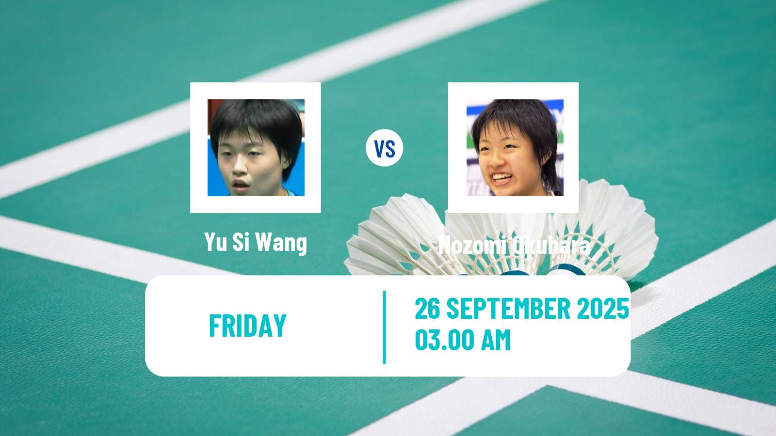 Badminton BWF World Tour Kaohsiung Masters Women Yu Si Wang - Nozomi Okuhara