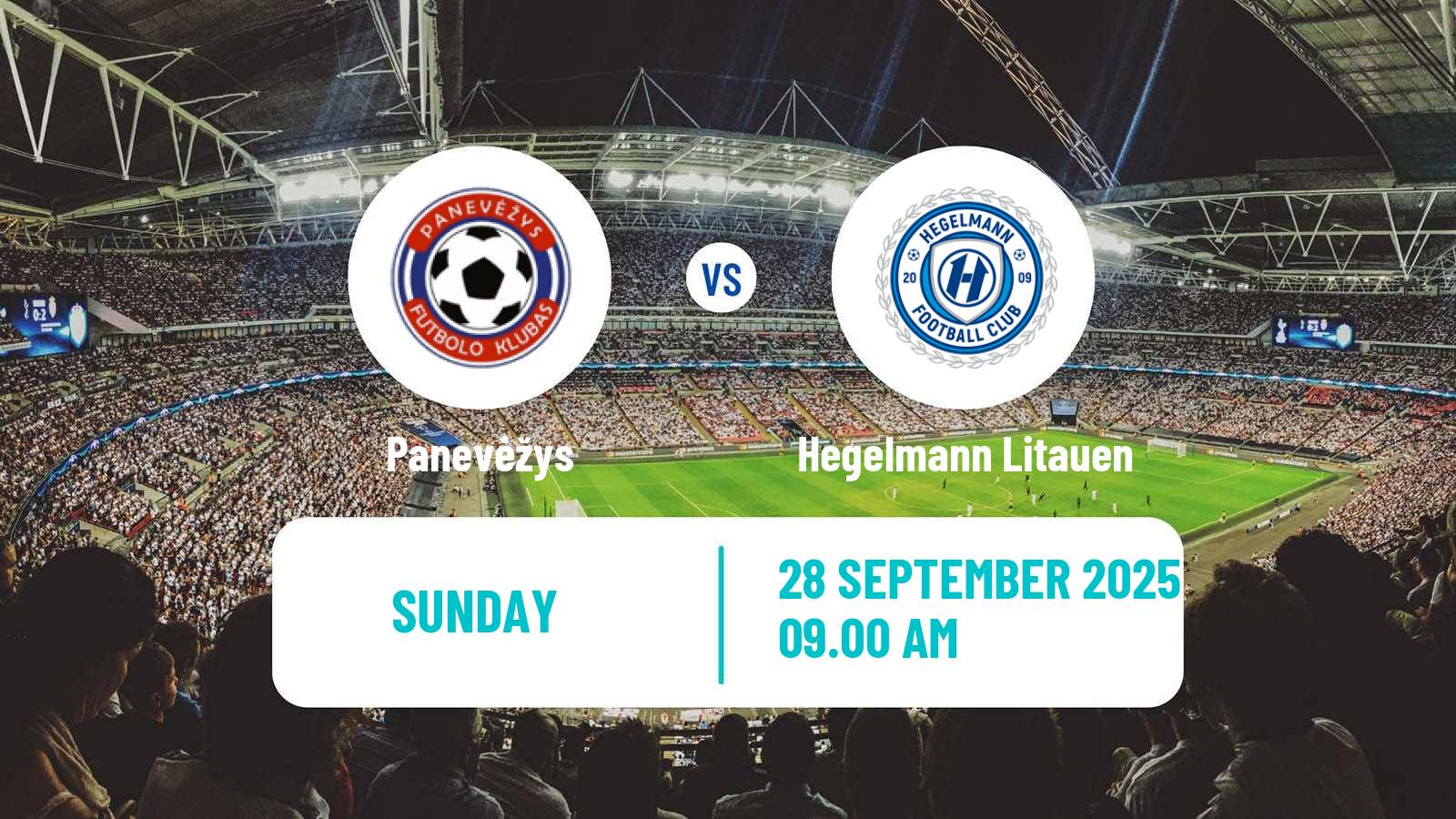 Soccer Lithuanian Cup Panevėžys - Hegelmann Litauen