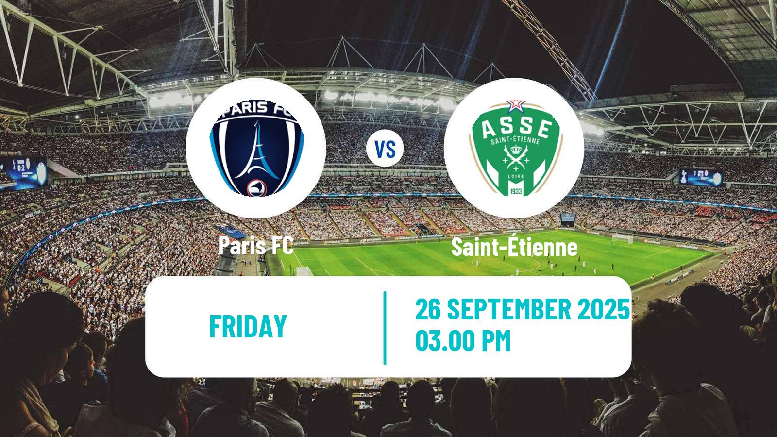 Soccer French Division 1 Women Paris FC - Saint-Étienne
