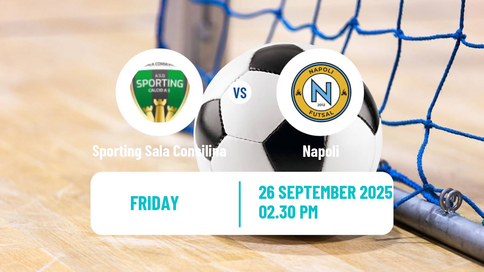Futsal Italian Serie A Futsal Sporting Sala Consilina - Napoli