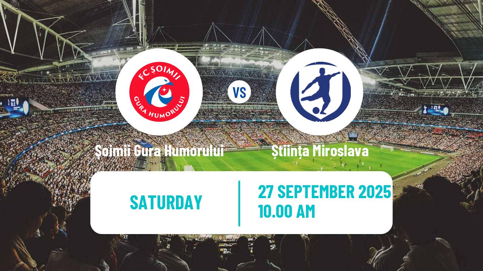 Soccer Romanian Liga 3 - Seria 1 Şoimii Gura Humorului - Știința Miroslava