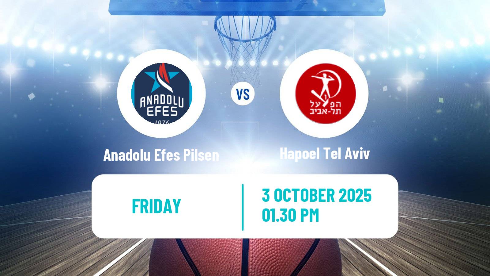 Basketball Euroleague Anadolu Efes Pilsen - Hapoel Tel Aviv