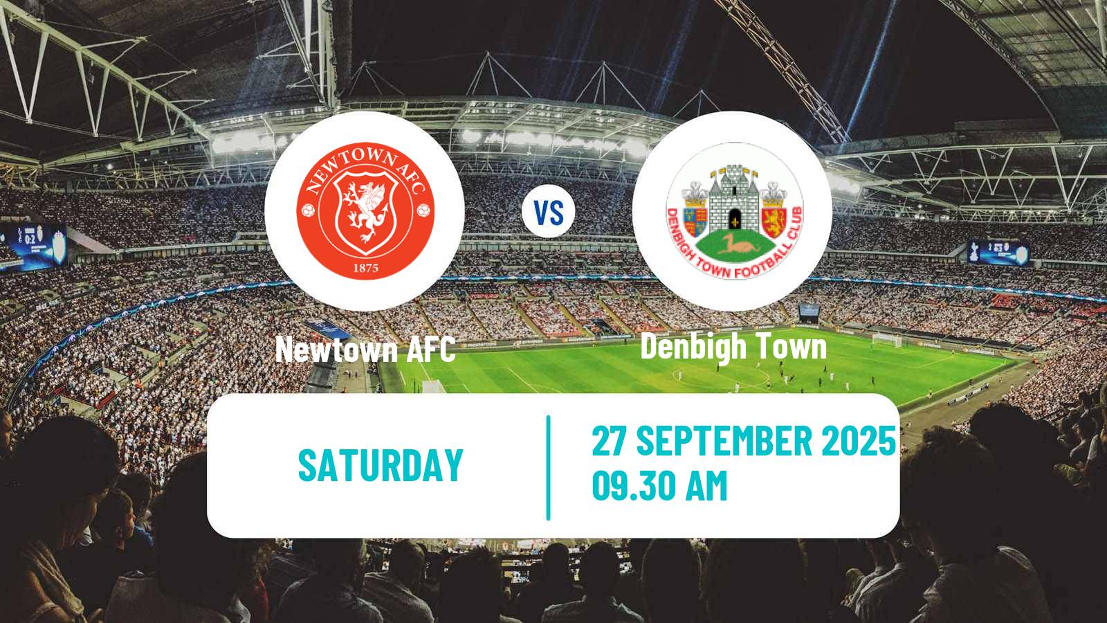Soccer Welsh Cymru North Newtown - Denbigh Town