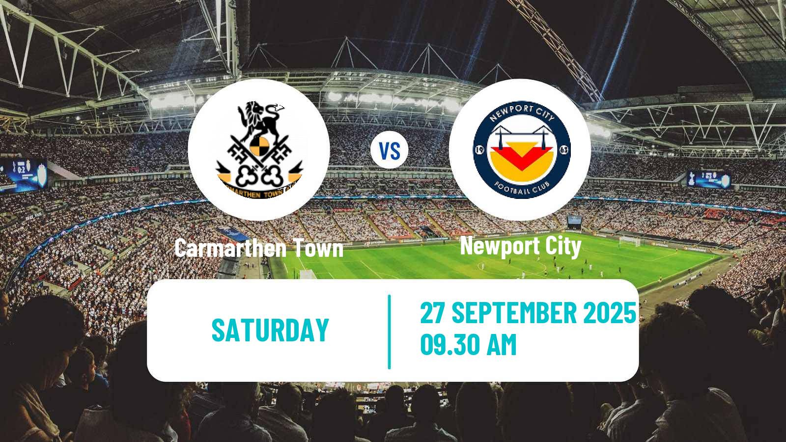 Soccer Welsh Cymru South Carmarthen Town - Newport City