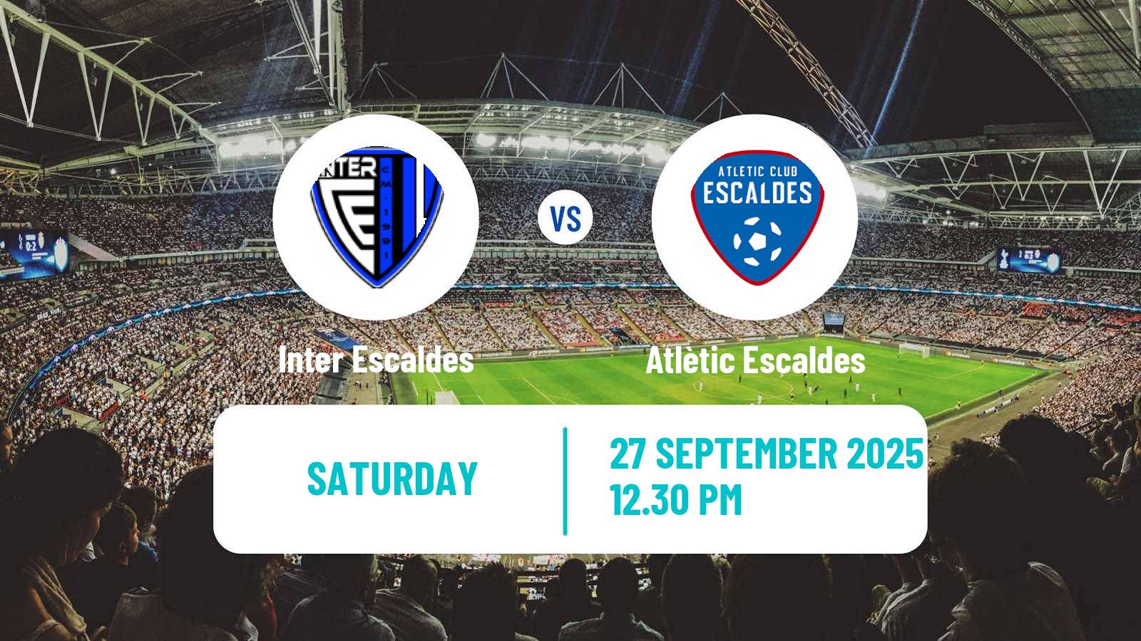 Soccer Andorra Super Cup Inter Escaldes - Atlètic Escaldes